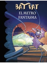 BAT PAT 39 - EL METRO FANTASMA