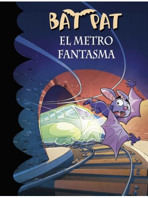 BAT PAT 39 - EL METRO FANTASMA