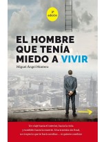 HOMBRE QUE TENÍA MIEDO A VIVIR, EL