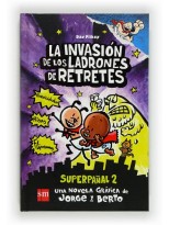 SUPERPAÑAL 2 LA INVASIÓN DE LOS LADRONES DE RETRETES