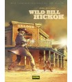 VERDADERA HISTORIA DEL FAR WEST WILD BILL HICKOK