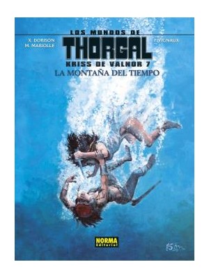 MUNDOS DE THORGAL KRISS DE VALNOR 7 LA MONTAÑA DEL TIEMPO