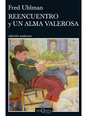 REENCUENTRO Y UN ALMA VALEROSA