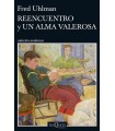 REENCUENTRO Y UN ALMA VALEROSA