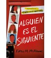 ALGUIEN ES EL SIGUIENTE (ALGUIEN ESTÁ MINTIENDO 2)