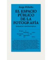 ESPACIO PÚBLICO DE LA FOTOGRAFÍA, EL