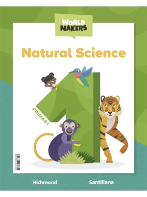 NATURAL SCIENCE 1 PRIMARY STUDENT'S BOOK WORLD MAKERS