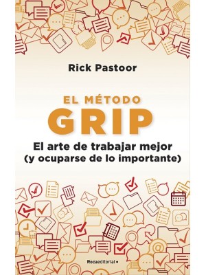 METODO GRIP EL ARTE DE TRABAJAR MEJOR