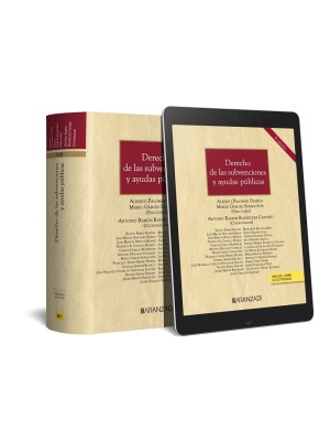 DERECHO DE LAS SUBVENCIONES Y AYUDAS PÚBLICAS (PAPEL + E-BOOK)