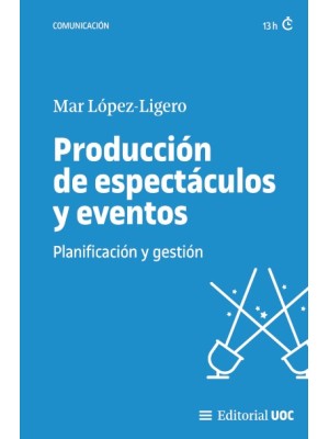 PRODUCCIÓN DE ESPECTÁCULOS Y EVENTOS