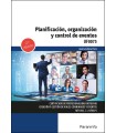 PLANIFICACIÓN, ORGANIZACIÓN Y CONTROL DE EVENTOS 2.ª EDICIÓN