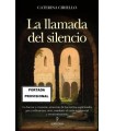 LLAMADA DEL SILENCIO, LA