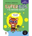 SUPERDOS Y EL FANTASMA GLOTÓN (SUPERDOS 3)