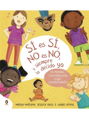 SÍ ES SÍ, NO ES NO, Y SIEMPRE LO DECIDO YO