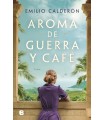 AROMA DE GUERRA Y CAFÉ