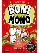 BONI VS. MONO 3 Y LA LIGA DE LA DESTRUCCIÓN