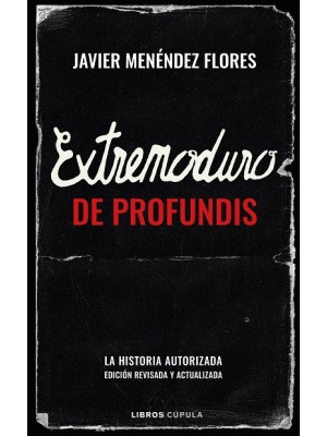 EXTREMODURO: DE PROFUNDIS