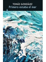 PRIMERO ESTABA EL MAR