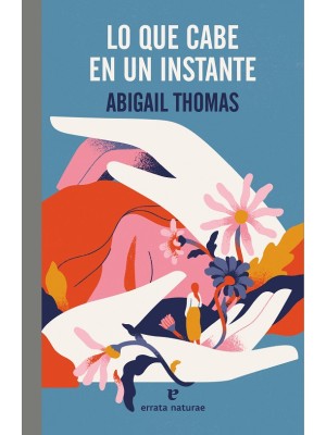 LO QUE CABE EN UN INSTANTE