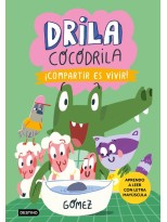 DRILA COCODRILA 6 ¡COMPARTIR ES VIVIR!