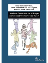 MODELOS CENTRADOS EN EL JUEGO PARA LA INICIACIÓN COMPRENSIVA DEL DEPORTE