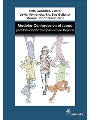 MODELOS CENTRADOS EN EL JUEGO PARA LA INICIACIÓN COMPRENSIVA DEL DEPORTE