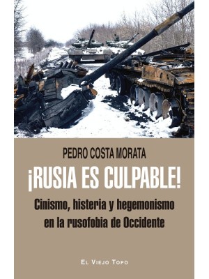 RUSIA ES CULPABLE!