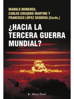 HACIA LA TERCERA GUERRA MUNDIAL?