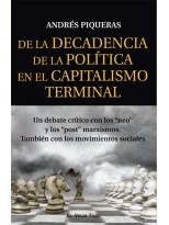 DE LA DECADENCIA DE LA POLÍTICA EN EL CAPITALISMO TERMINAL