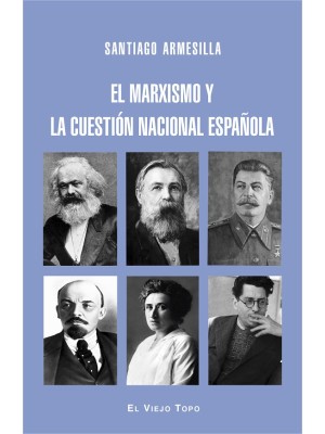 MARXISMO Y LA CUESTIÓN NACIONAL ESPAÑOLA