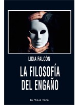FILOSOFÍA DEL ENGAÑO, LA