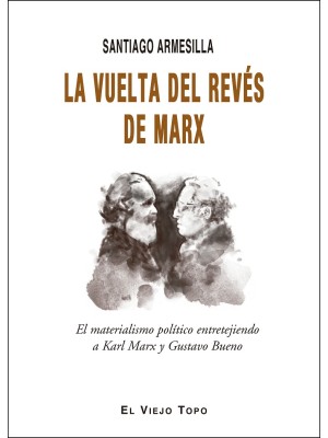 VUELTA DEL REVÉS DE MARX, LA