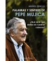 PALABRAS Y SENTIRES DE PEPE MUJICA