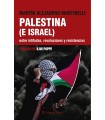 PALESTINA (E ISRAEL) ENTRE INTIFADAS, REVOLUCIONES Y RESISTENCIAS