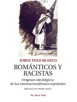 ROMÁNTICOS Y RACISTAS