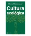 CULTURA ECOLÓGICA