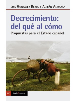 DECRECIMIENTO: DEL QUÉ AL CÓMO