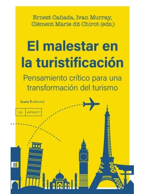 MALESTAR EN LA TURISTIFICACIÓN, EL