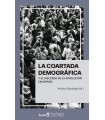 COARTADA DEMOGRÁFICA Y EL DISCURSO DE LA INVOLUCIÓN EN ESPAÑA