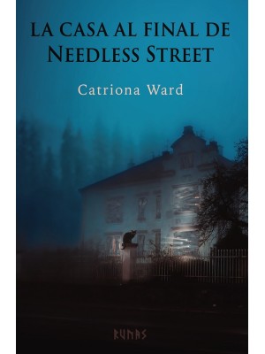 CASA AL FINAL DE NEEDLESS STREET, LA