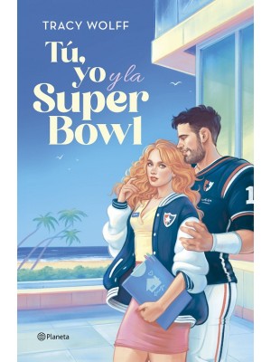 TÚ, YO Y LA SUPER BOWL