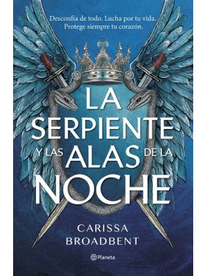 SERPIENTE Y LAS ALAS DE LA NOCHE, LA