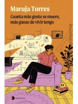 CUANTA MÁS GENTE SE MUERE, MÁS GANAS DE VIVIR TENGO