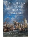 GUERRA MUNDIAL DE LOS ROMANOS, LA