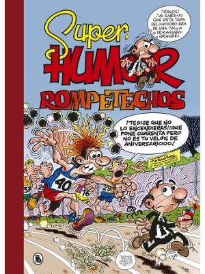 SUPER HUMOR /37 ROMPETECHOS