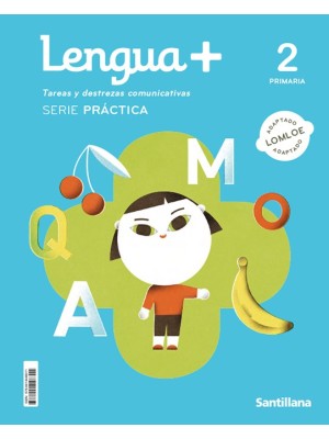 LENGUA+ TAREAS Y DESTREZAS COMUNICATIVAS SERIE PRACTICA 2 PRIMARIA