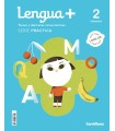 LENGUA+ TAREAS Y DESTREZAS COMUNICATIVAS SERIE PRACTICA 2 PRIMARIA