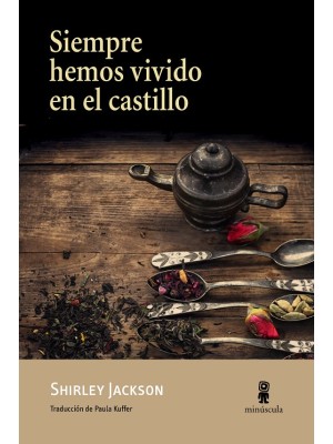 SIEMPRE HEMOS VIVIDO EN EL CASTILLO