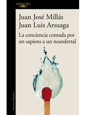 CONCIENCIA CONTADA POR UN SAPIENS A UN NEANDERTAL, LA