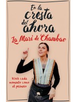 EN LA CRESTA DEL AHORA